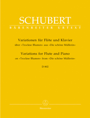 Variations on \'\'Trockne Blumen\'\' op. post.160 D 802, from \'\'Die schone Mullerin\'\' - Schubert/Wirth/Adorjan - Flute/Piano - Score/Part