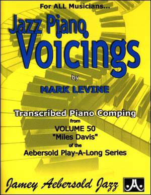 Jamey Aebersold Vol. # 50 - Jazz Piano Voicings, Mark Levine\'s Comping