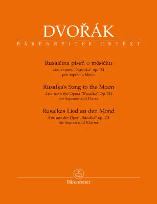 Baerenreiter Verlag - Rusalkas Song to the Moon - Dvorak - Performance Score, Urtext Edition - Vocal, Piano