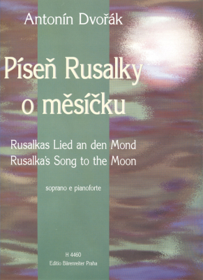 Baerenreiter Verlag - Rusalkas Song to the Moon Dvork Partition vocale matresse Livre