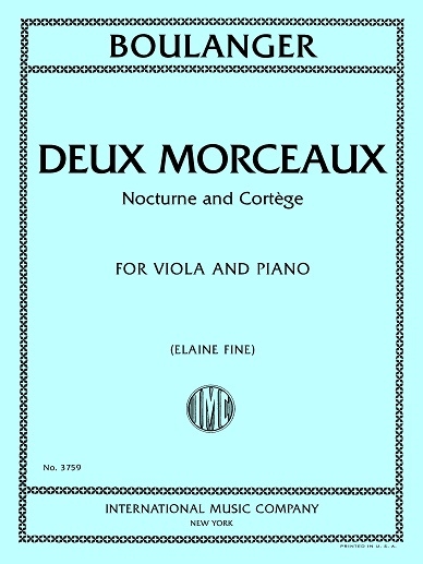 Deux Morceaux: Nocturne and Cortege - Boulanger/Fine - Viola/Piano - Book