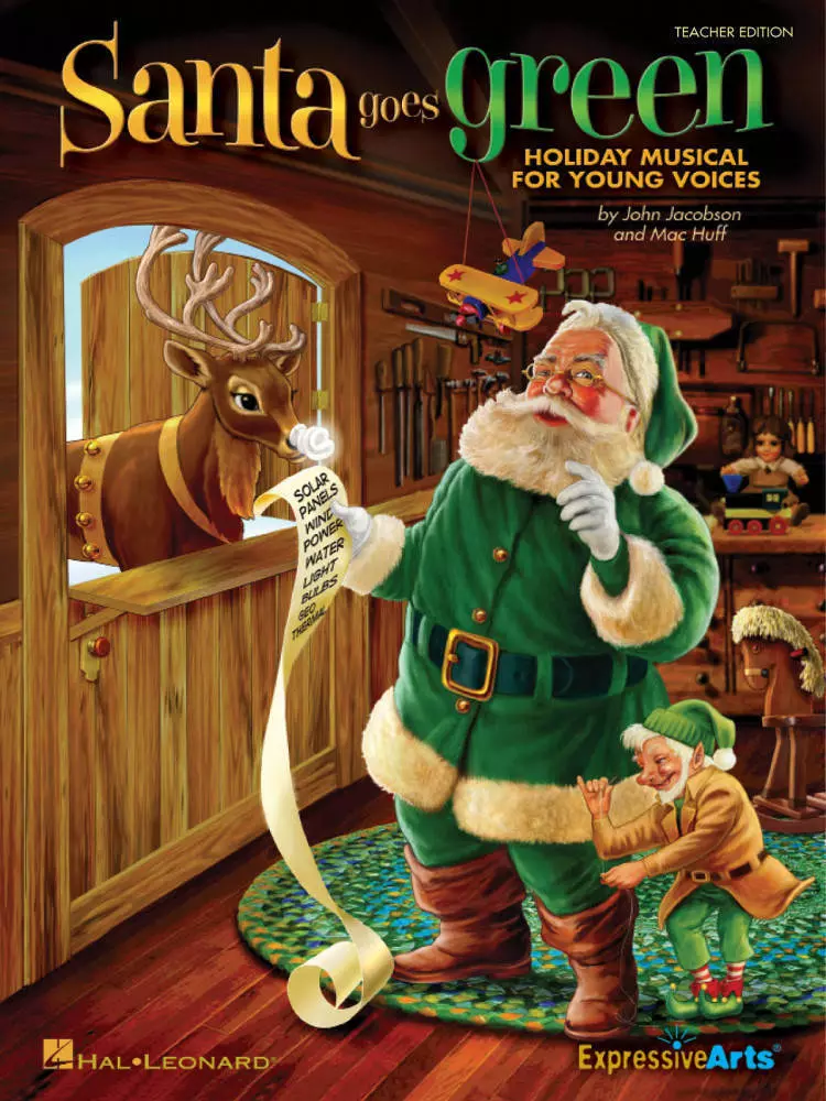 Santa Goes Green (Musical) - Jacobson/Huff - Teacher Edition