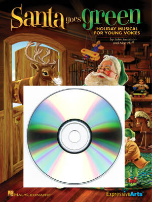 Hal Leonard - Santa Goes Green (Musical) - Jacobson/Huff - ShowTrax CD
