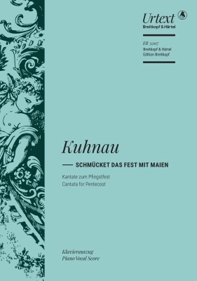 Breitkopf & Hartel - Schmucket das Fest mit Maien (Cantata for Pentecost) - Kuhnau/Erler - SATB