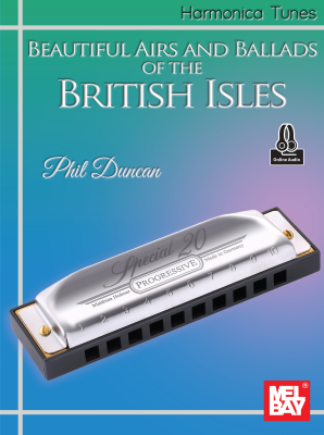 Mel Bay - Harmonica Tunes: Beautiful Airs and Ballads of the British Isles Duncan Harmonica Livre avec fichiers audio en ligne