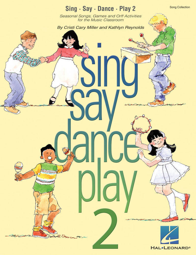 Sing Say Dance Play 2 (Collection) - Miller/Reynolds - Song Collection