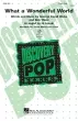 Hal Leonard - What a Wonderful World - Weiss\/Thiele\/Lojeski - 3pt Mixed