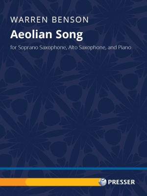 Theodore Presser - Aeolian Song Benson Duo de saxophones soprano et alto, piano Partition matresse et partitions individuelles