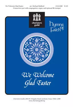 Choristers Guild - We Welcome Glad Easter - Bedford - Unison/2pt