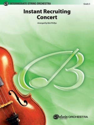 Belwin - Instant Recruiting Concert - Phillips - String Orchestra - Gr. 3