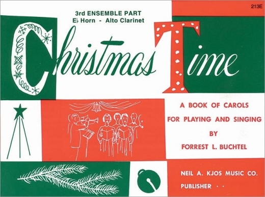 Kjos Music - Christmas Time Buchtel 3epartie de cor en mibmol ou clarinette alto Livre