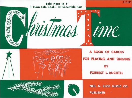 Christmas Time - Buchtel - 1st Ensemble Part, Solo Horn in F - Book