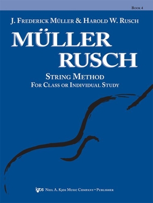 Kjos Music - Muller-Rusch String Method Book4 Violon Livre