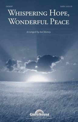Glory Sound - Whispering Hope, Wonderful Peace