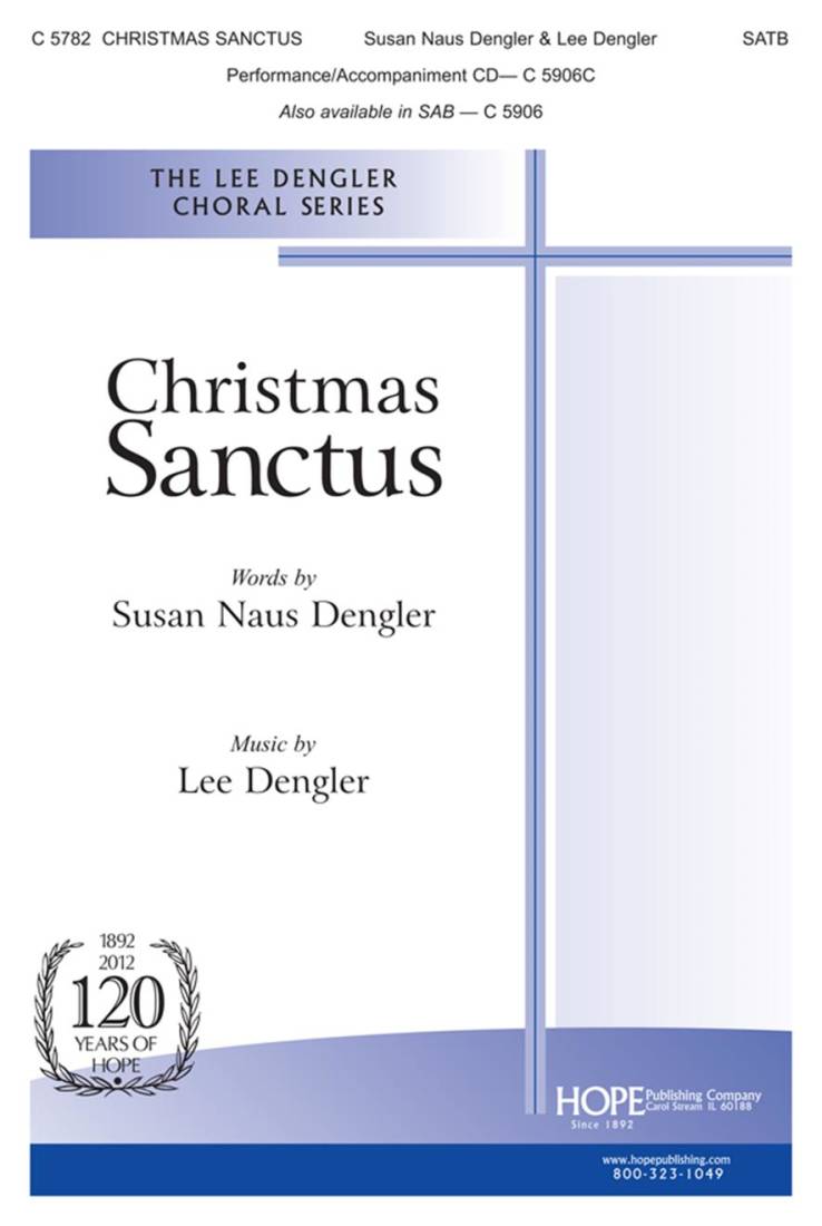 Christmas Sanctus - Dengler/Dengler - SATB