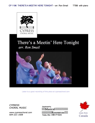 Cypress Choral Music - Theres a Meetin Here Tonight - Traditional/Smail - TTBB