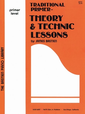 Kjos Music - Traditional Primer: Theory And Technic Lessons - Bastien - Piano - Book