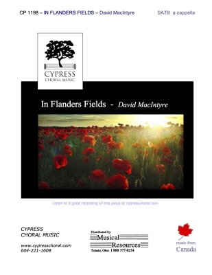 Cypress Choral Music - In Flanders Fields - McCrae/MacIntyre - SATB