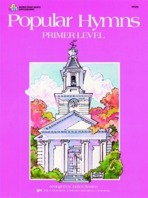 Kjos Music - Popular Hymns, Primer Level - Bastien - Piano - Book