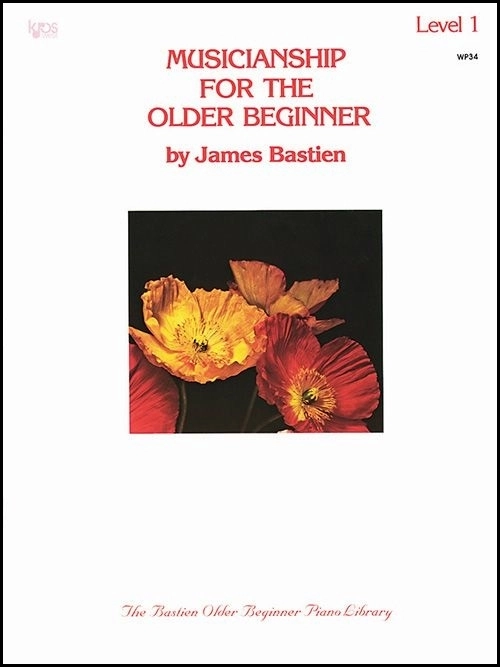 Musicianship For The Older Beginner, Level 1 - Bastien - Piano - Book