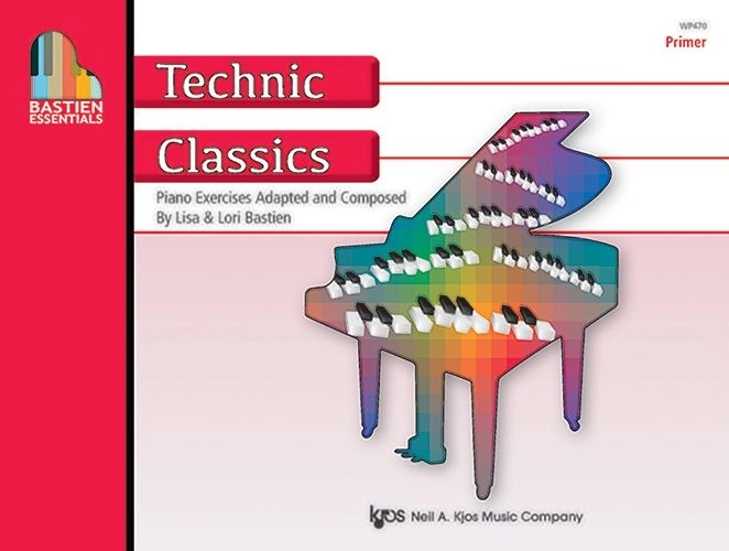 Bastien Essentials: Technic Classics, Primer Level - Bastien - Piano - Book