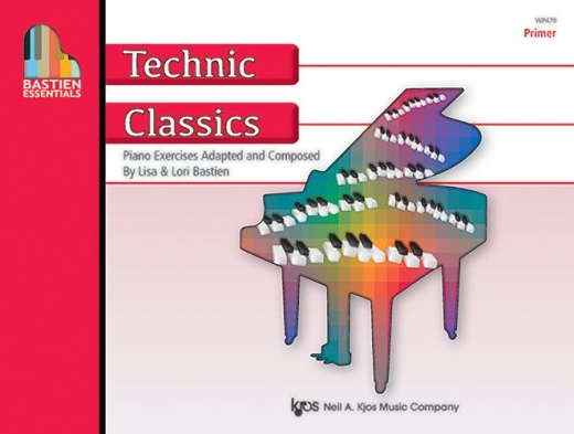 Kjos Music - Bastien Essentials: Technic Classics, Primer Level - Bastien - Piano - Book