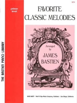 Kjos Music - Favorite Classic Melodies, Primer Level - Bastien - Piano - Book