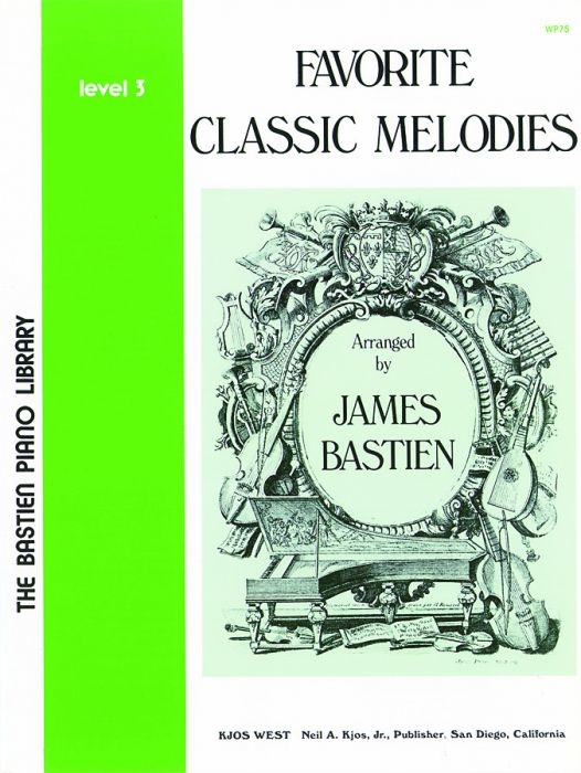 Favorite Classic Melodies, Level 3 - Bastien - Piano - Book
