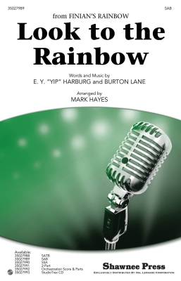 Shawnee Press - Look to the Rainbow - Lane/Harburg/Hayes - SAB