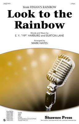 Shawnee Press - Look to the Rainbow - Lane/Harburg/Hayes - 2pt