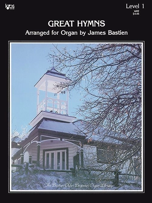 Great Hymns, Level 1 - Bastien - Organ - Book