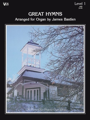 Kjos Music - Great Hymns, Level 1 - Bastien - Organ - Book