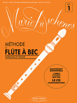 Berandol Music Ltd - Mthode de flte  bec vol.1, soprano et tnor Duschenes Flte  bec Livre