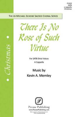 Pavane Publishing - There Is No Rose of Such Virtue