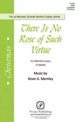 Pavane Publishing - There Is No Rose of Such Virtue