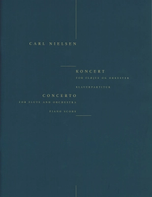 Edition Wilhelm Hansen - Concerto for Flute and Orchestra - Nielsen - Flute/Piano Reduction - Book