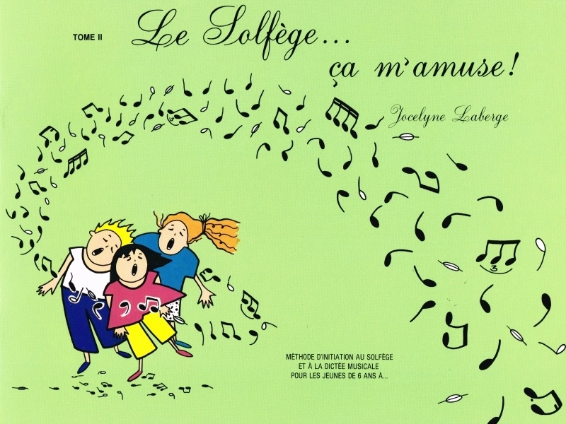 Le solfege... ca m\'amuse!, Tome 2 - Laberge - Book