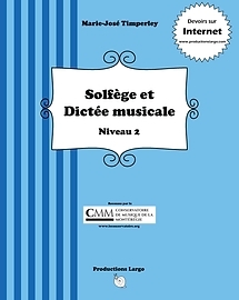 Productions Largo - Solfege et Dictee musicale, Niveau 2 - Timperley - Book