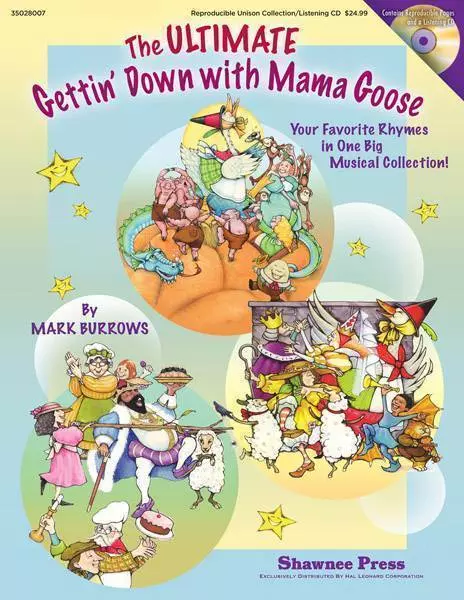 The Ultimate Gettin\' Down With Mama Goose