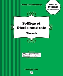 Productions Largo - Solfege et Dictee musicale, Niveau 3 - Timperley - Book