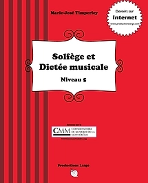 Productions Largo - Solfege et Dictee musicale, Niveau 5 - Timperley - Book