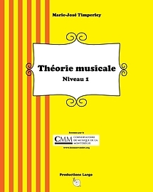 Productions Largo - Theorie musicale, Niveau 1 - Timperley - Book