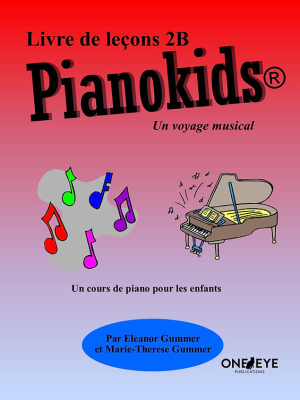 One Eye Publications - Pianokids Livre de lecon 2B (French Edition) - Gummer/Gummer - Piano - Book