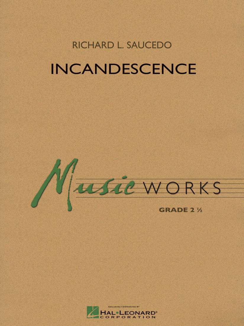 Incandescence - Saucedo - Concert Band - Gr. 2.5