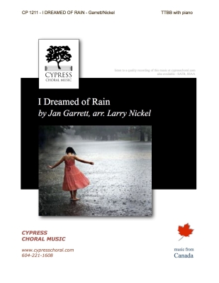 I Dreamed of Rain - Garrett/Nickel - TTBB