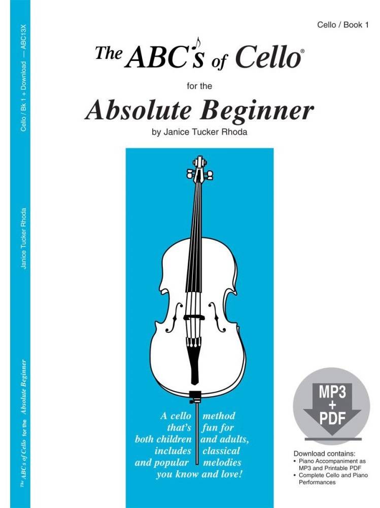 The ABCs of Cello for the Absolute Beginner, Book 1 - Rhoda - Cello - Book/Media Online