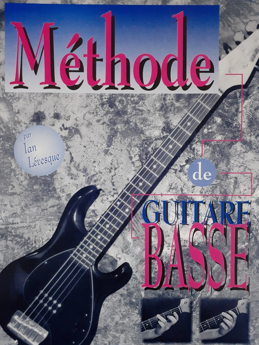 Methode de guitare Basse - Levesque - Bass Guitar - Book