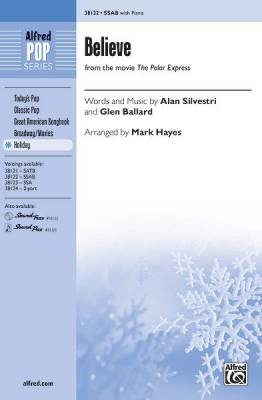 Alfred Publishing - Believe (from The Polar Express) - Silvestri/Ballard/Hayes - SSAB