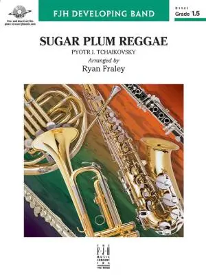FJH Music Company - Sugar Plum Reggae - Fraley - Concert Band - Gr. 1.5