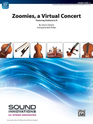 Alfred Publishing - Zoomies, a Virtual Concert (Featuring Sinfonia in D) - Stamitz/Phillips - String Orchestra - Gr. 2